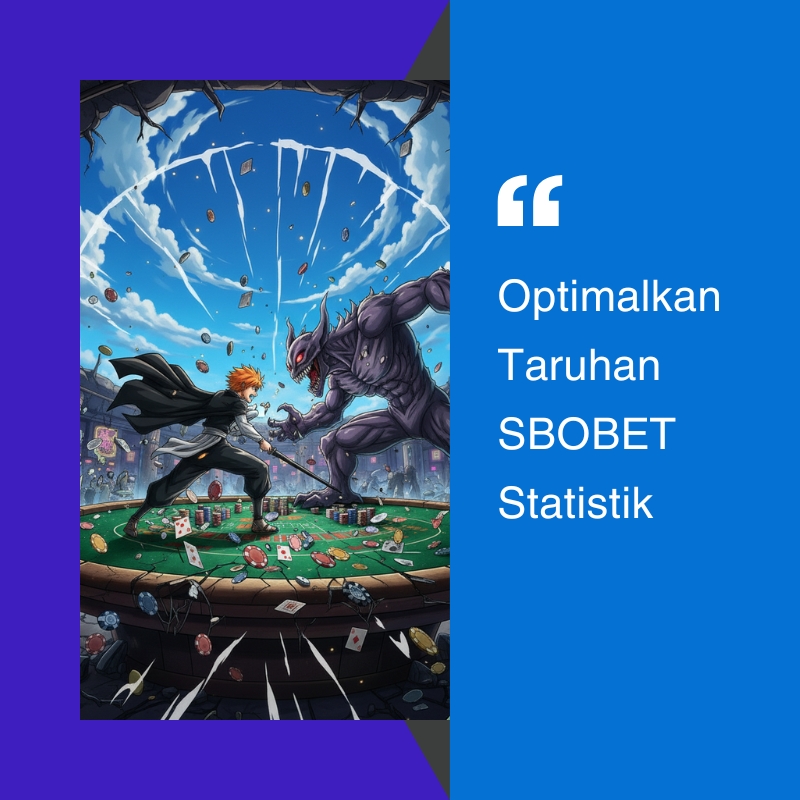 Optimalkan Taruhan SBOBET Statistik